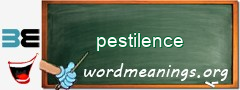 WordMeaning blackboard for pestilence